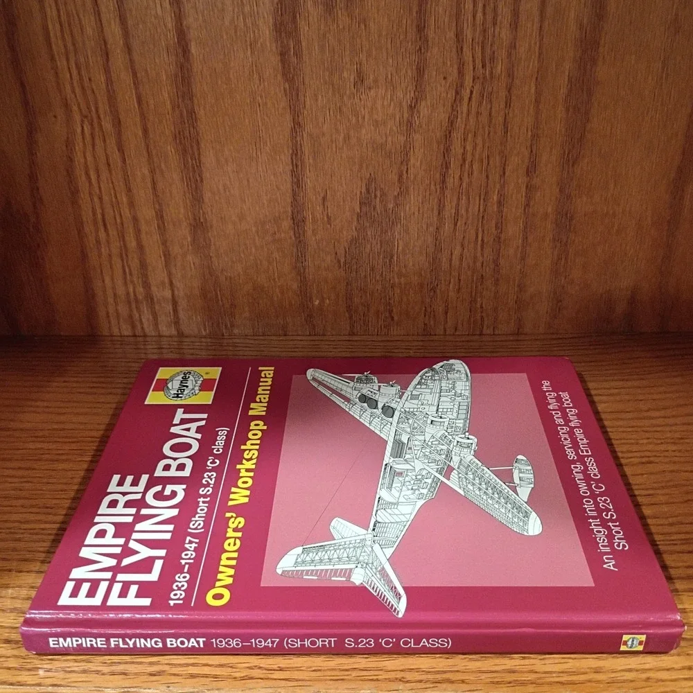 Empire Flying Boat Owners' Workshop Manual Haynes Manual Brian Cassidy Hardcover